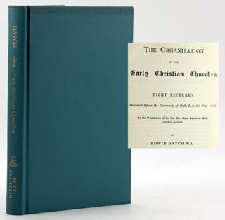Item #100070 The Organization of the Early Christian Churches: Eight lectures delivered before...