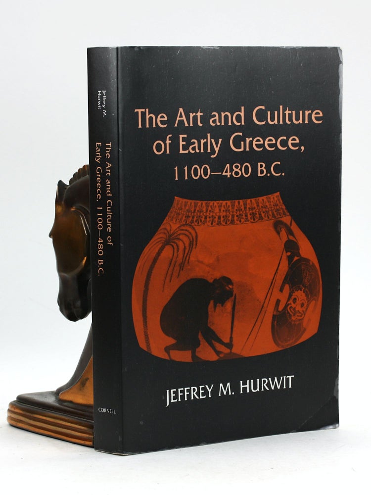 Item #100090 The Art and Culture of Early Greece, 1100-480 B.C. Jeffrey Hurwit.