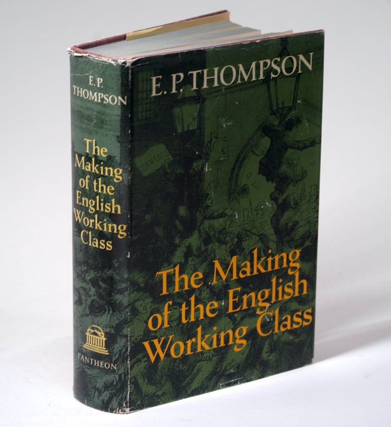 Item #1126 THE MAKING OF THE ENGLISH WORKING CLASS. E. P. Thompson.