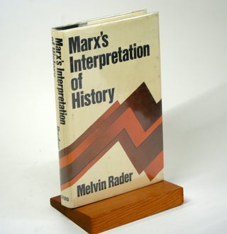 Item #1133 MARX'S INTERPRETATION OF HISTORY. Melvin Rader