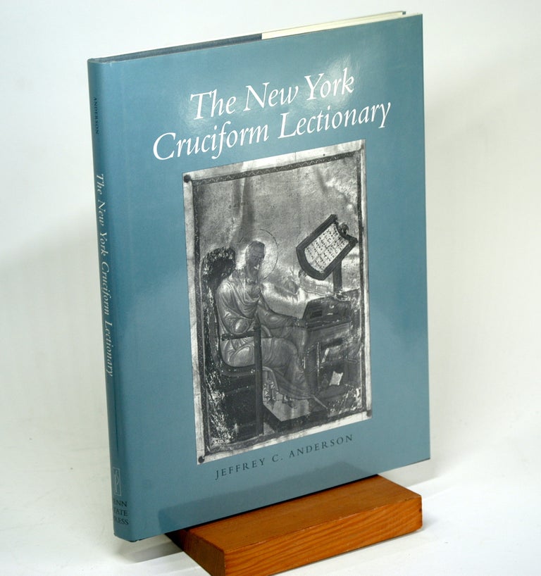 Item #1145 The New York Cruciform Lectionary (College Art Association Monograph). Jeffrey Anderson.