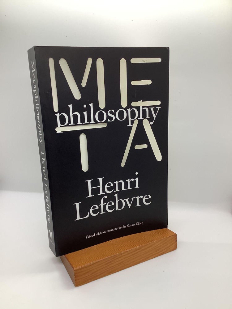 Item #1202 Metaphilosophy. Henri Lefebvre.