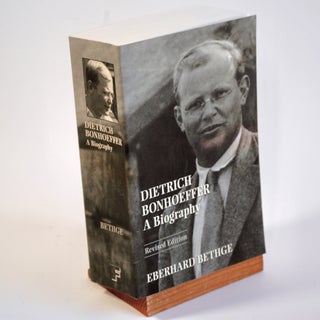 Item #124 Dietrich Bonhoeffer: A Biography. Eberhard Bethge