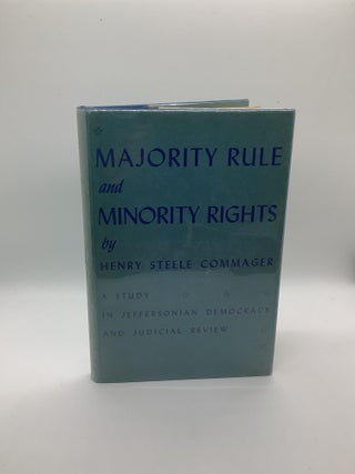 Item #1379 MAJORITY RULE AND MINORITY RIGHTS. Henry Steele Commager