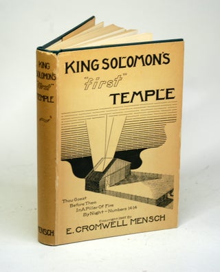 Item #1384 KING SOLOMON'S "FIRST" TEMPLE. E. Cromwell Mensch
