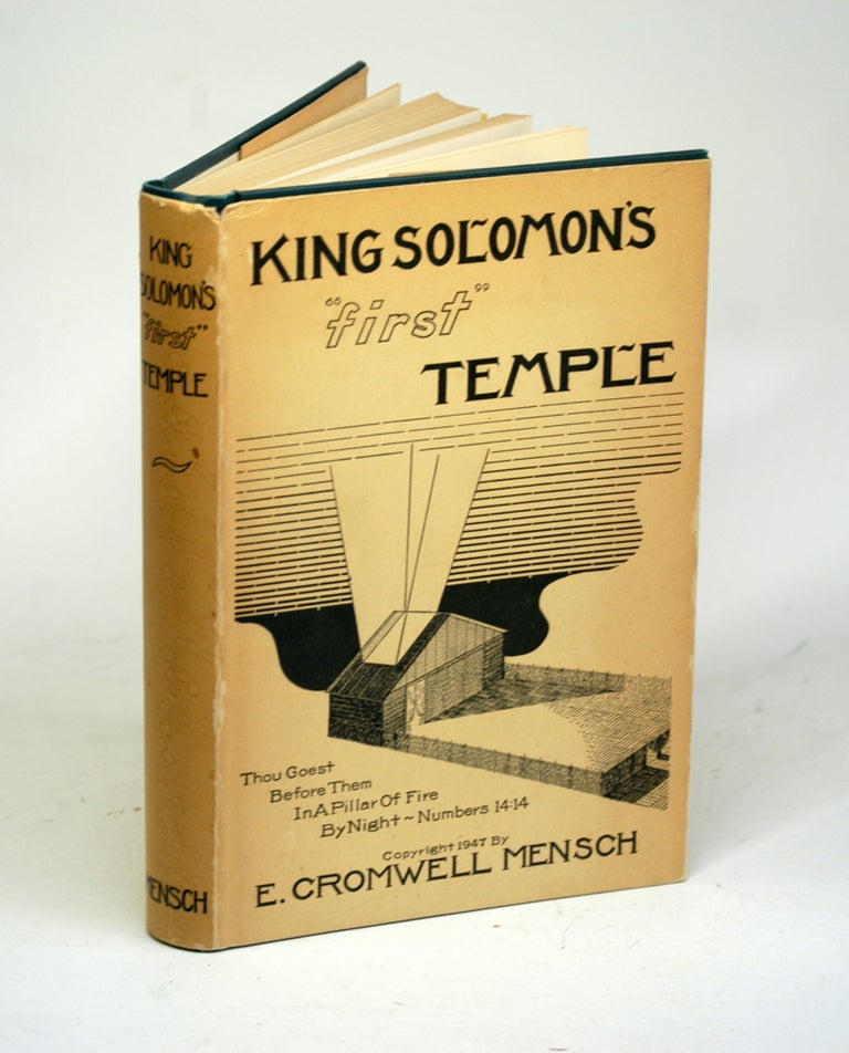 Item #1384 KING SOLOMON'S 'FIRST' TEMPLE. E. Cromwell Mensch.