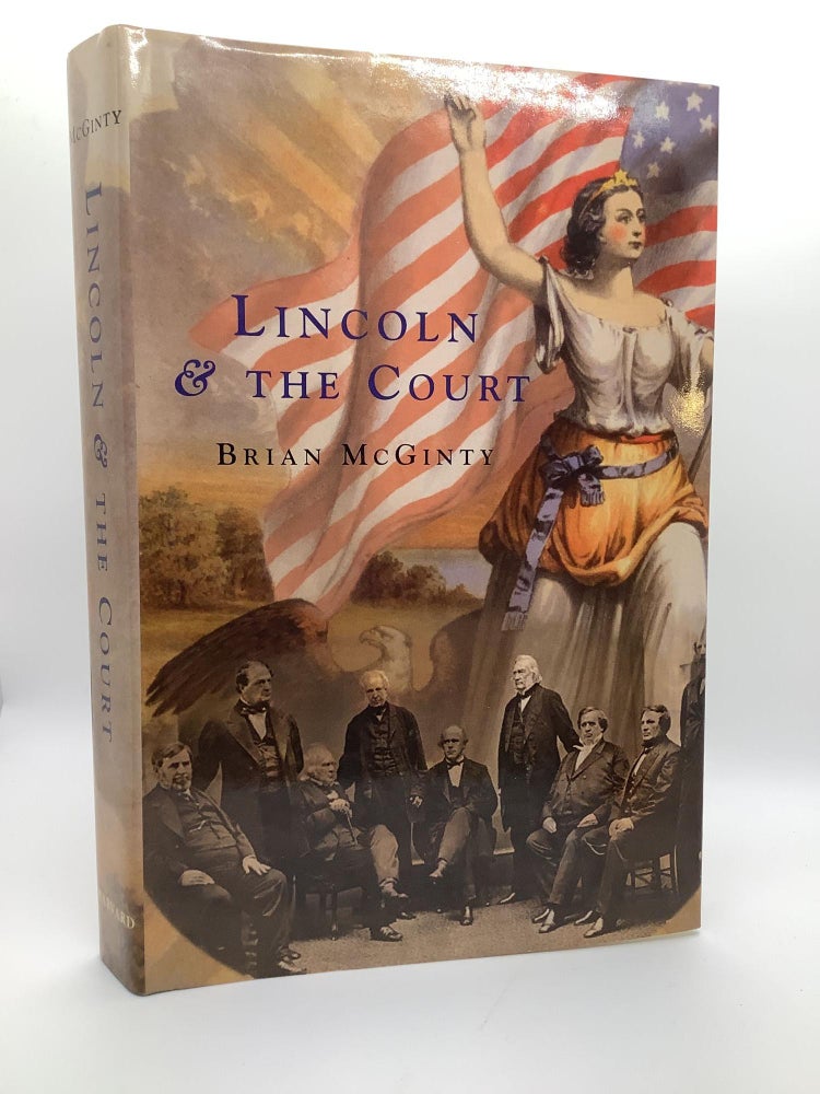 Item #1424 Lincoln and the Court. Brian McGinty.