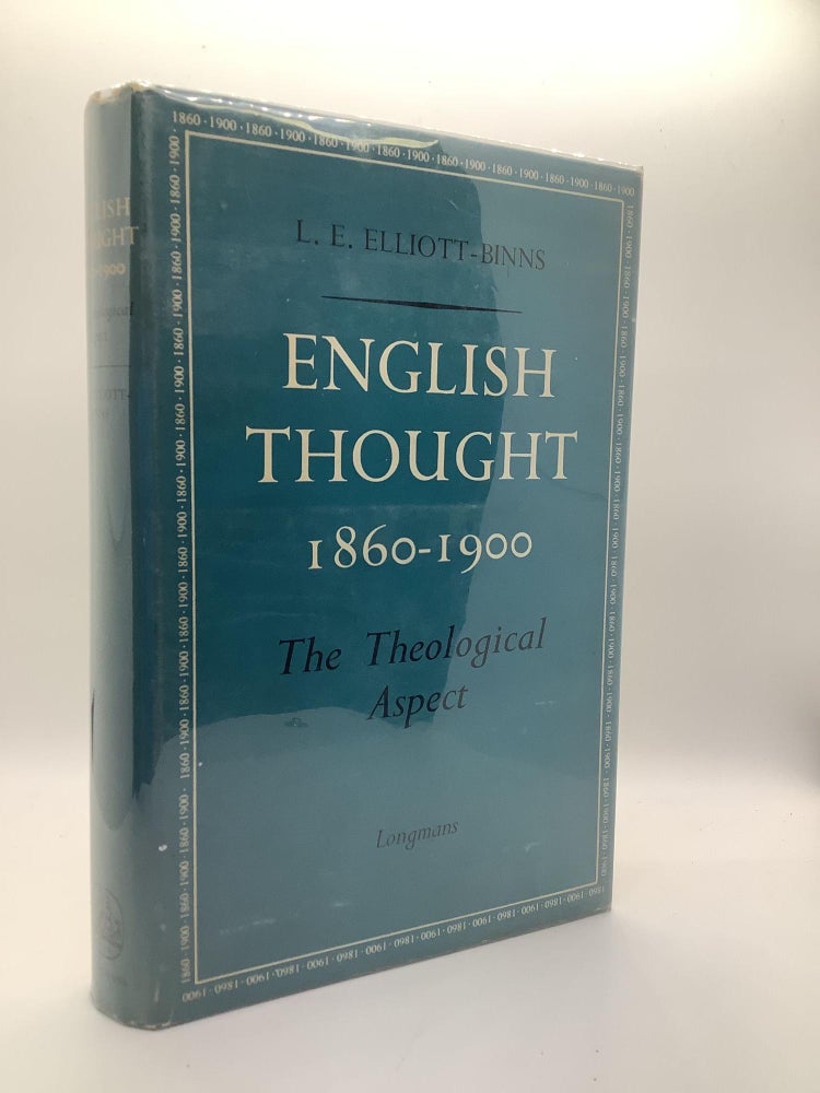 Item #1555 ENGLISH THOUGHT 1860-1900. L. E. Elliott-Binns.
