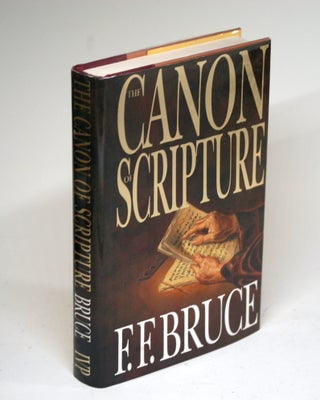 Item #1639 THE CANON OF SCRIPTURE. F. F. Bruce