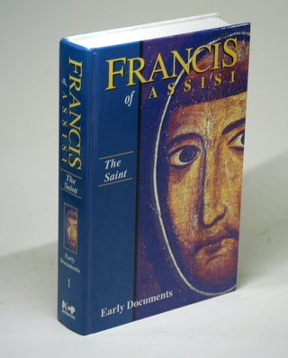 Item #1649 Francis of Assisi, Early Documents: Vol. 1, The Saint. Regis J. Armstrong