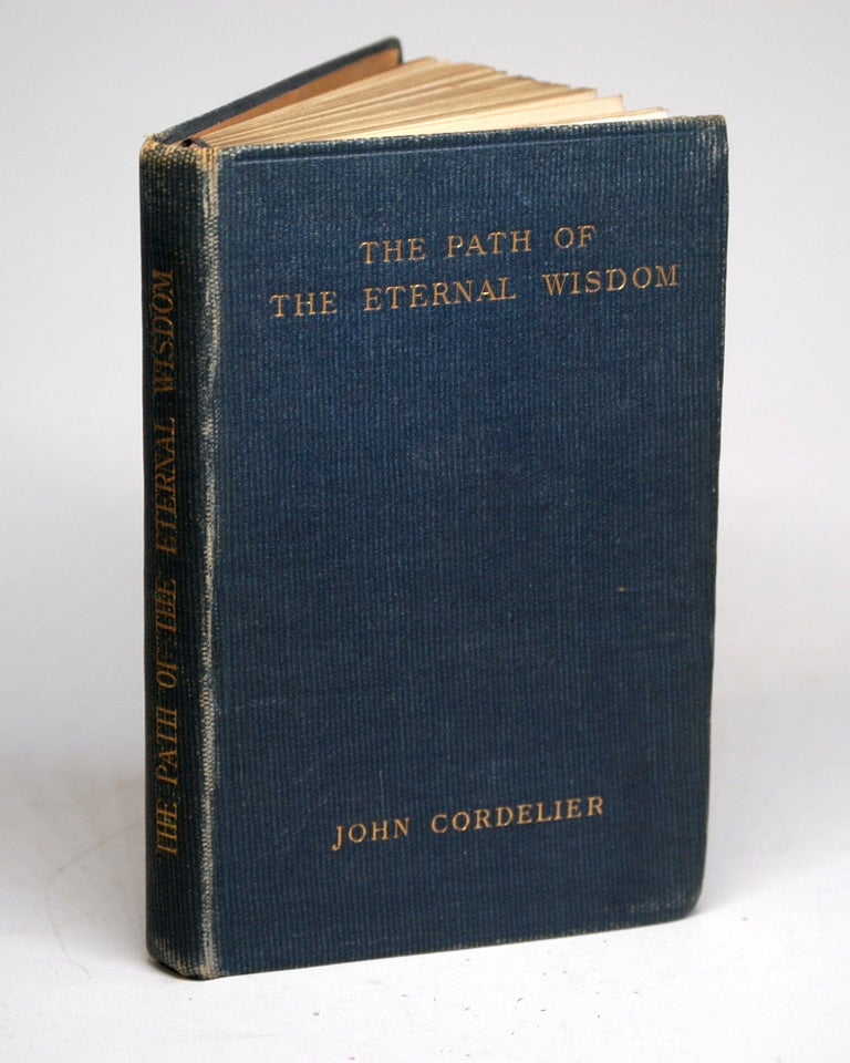 Item #1741 THE PATH OF THE ETERNAL WISDOM. John Cordelier, Evelyn Underhill.