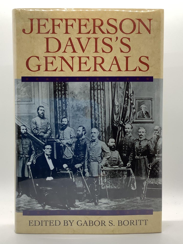 Item #1748 Jefferson Davis's Generals (Gettysburg Civil War Institute Books)