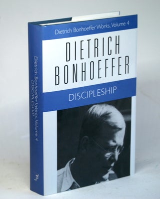 Item #1771 Discipleship (Dietrich Bonhoeffer Works, Vol. 4). Dietrich Bonhoeffer