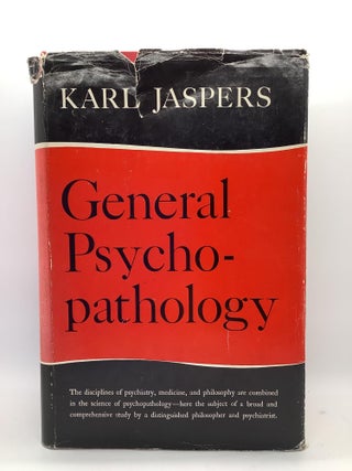 Item #1862 General Psychopathology. Karl Jaspers