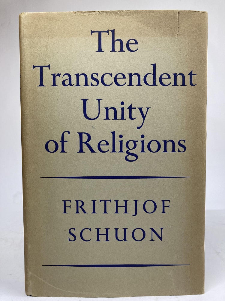 Item #1969 THE TRANSCENDENT UNITY OF RELIGIONS. Frithjof Schuon.