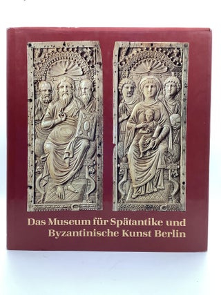 Item #1999 Das Museum für Spätantike und Byzantinische Kunst (German Edition). Berlin, Museum...