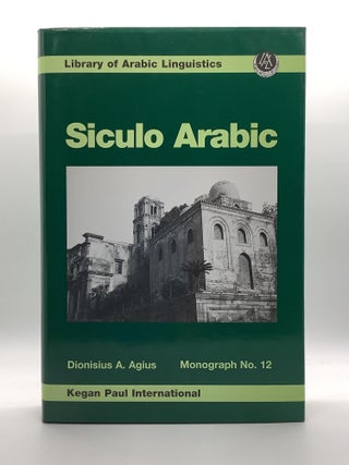 Item #2047 Siculo Arabic (Library of Arabic Linguistics). Professor Dionisius Agius
