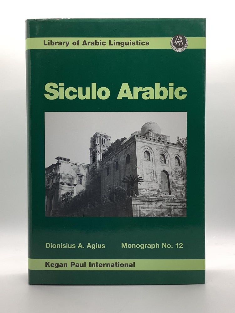 Item #2047 Siculo Arabic (Library of Arabic Linguistics). Professor Dionisius Agius.