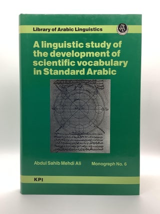 Item #2048 A Linguistic Study of the Development of Scientific Vocabulary in Standard Arabic...
