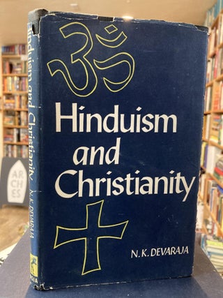 Item #2076 HINDUISM AND CHRISTIANITY. N. K. Devaraja