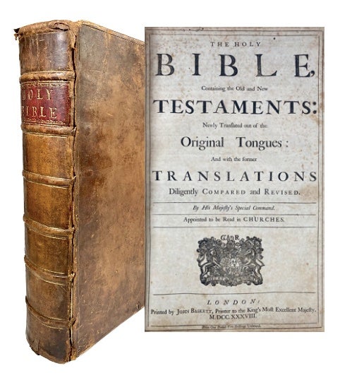Item #2081 [BASKETT FOLIO KJV] THE HOLY BIBLE, Containing the Old and New Testaments, Newly Translated out of the Original Tongues, etc., bound with: THE BOOK OF COMMON PRAYER. John Baskett.