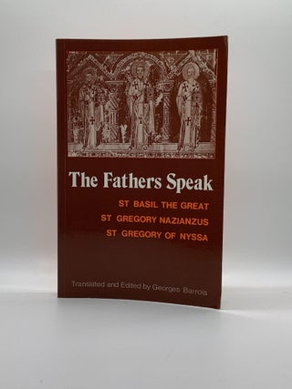 Item #2186 THE FATHERS SPEAK. Georges ed Barrois