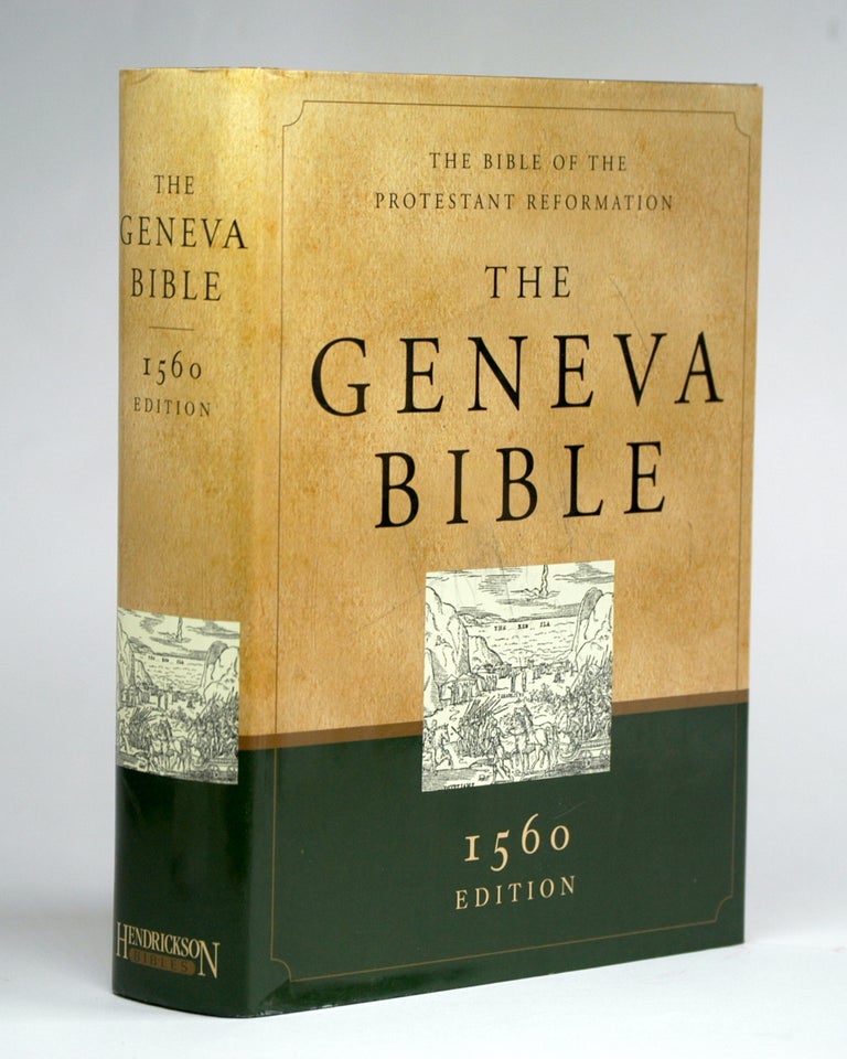 Item #2279 THE GENEVA BIBLE: A Facsimile of the 1560 Edition. Geneva Bible / William Wittingham, Lloyd E. Berry Introduction.