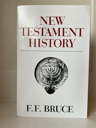 Item #2289 NEW TESTAMENT HISTORY. F. F. Bruce