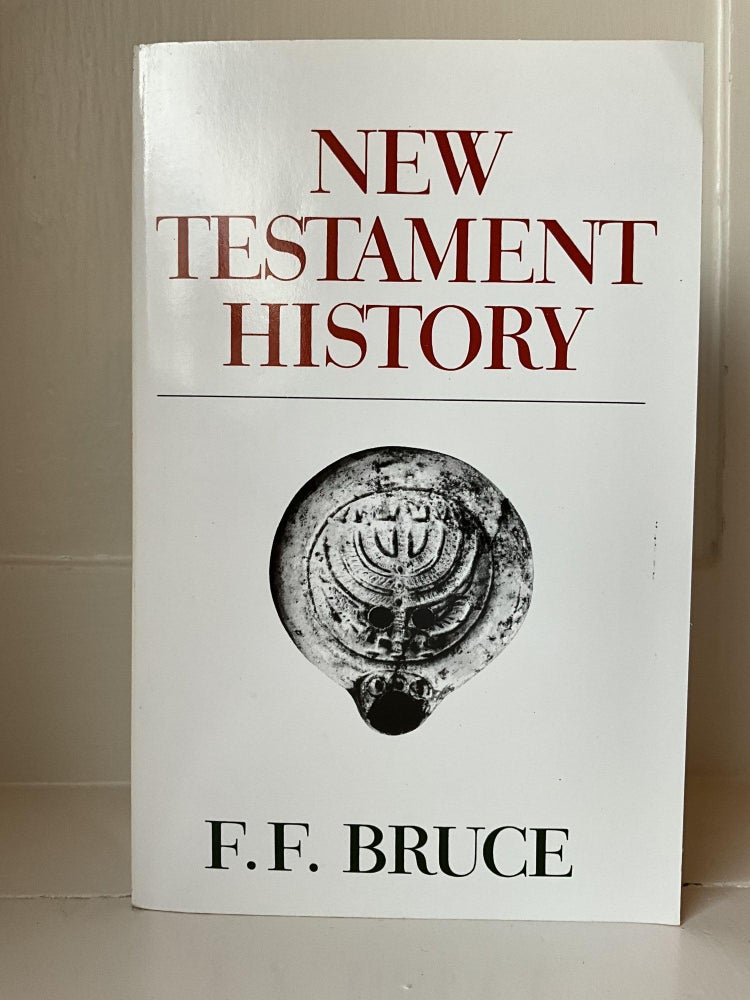 Item #2289 New Testament History. F. F. Bruce.