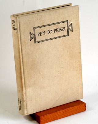 Item #232 PEN TO PRESS: ILLUSTRATED MANUSCRIPTS AND PRINTED BOOKS IN THE FIRST CENTURY OF...