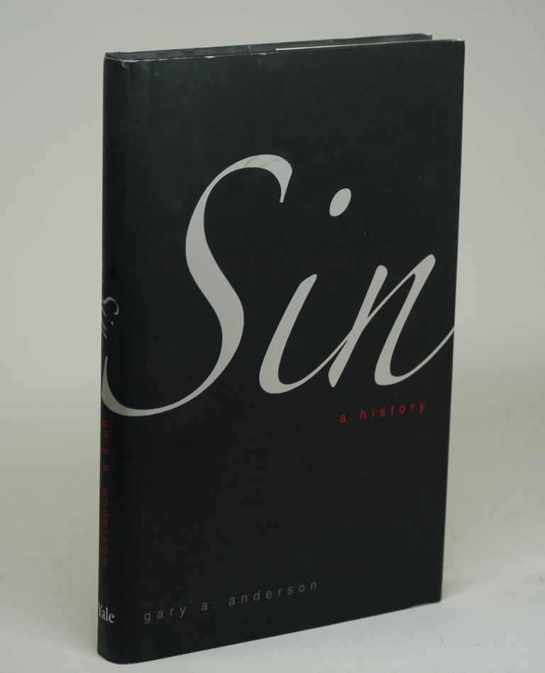 Item #2337 SIN: A History. Gary A. Anderson.