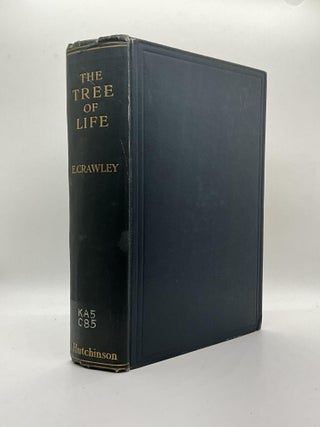 Item #2368 THE TREE OF LIFE. Ernest Crawley