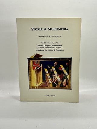 Item #2381 Storia & multimedia: Atti del Settimo Congresso Internazionale = Proceedings of...