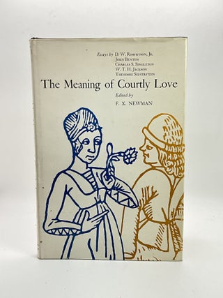 Item #2391 The Meaning of Courtly Love
