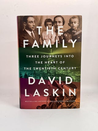Item #2402 The Family: Three Journeys into the Heart of the Twentieth Century. David Laskin