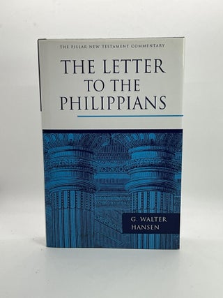 Item #2497 The Letter to the Philippians (The Pillar New Testament Commentary (PNTC)). G. Walter...