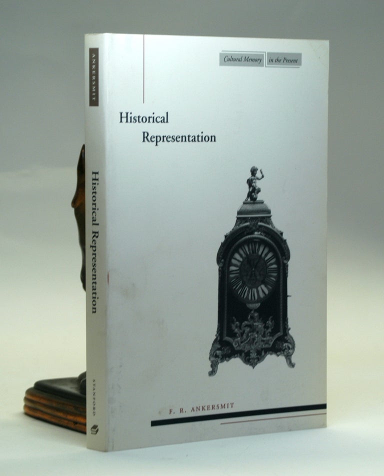 Item #2531 Historical Representation (Cultural Memory in the Present). F. R. Ankersmit.