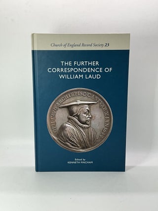 Item #2602 The Further Correspondence of William Laud (Church of England Record Society, 23