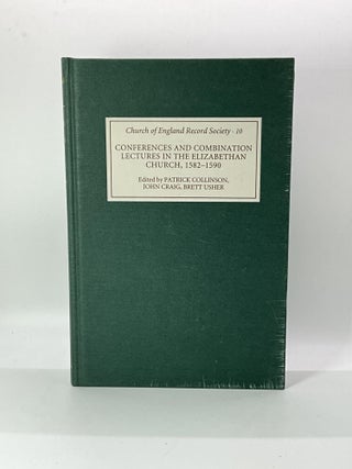 Item #2606 Conferences and Combination Lectures in the Elizabethan Church: Dedham and Bury St...