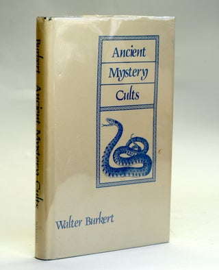Item #2643 ANCIENT MYSTERY CULTS. Walter Burkert