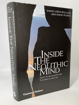 Item #2702 INSIDE THE NEOLITHIC MIND: Consciousness, Cosmos and the Realm of the Gods. David...