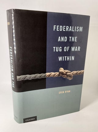 Item #2706 Federalism and the Tug of War Within. Professor Erin Ryan