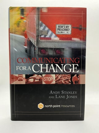 Item #2733 COMMUNICATING FOR A CHANGE. Andy Stanley, Ronald Lane Jones