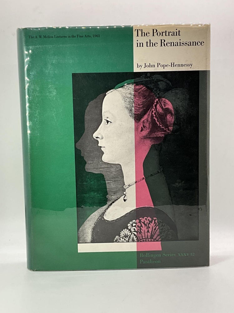 Item #2780 THE PORTRAIT IN THE RENAISSANCE. John Pope-Hennessy.