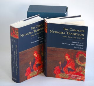 Item #282 THE COMPLETE NYINGMA TRADITION FROM SUTRA TO TANTRA, BOOKS 15 TO 17 (2 Volume Set)....