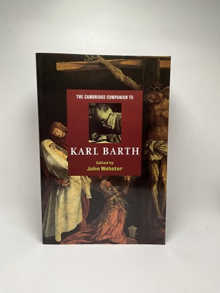 Item #2845 The Cambridge Companion to Karl Barth (Cambridge Companions to Religion