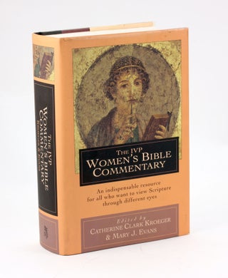 Item #2902 THE IVP WOMEN'S BIBLE COMMENTARY. Catherine Clark Kroeger, Mary J. Evans eds
