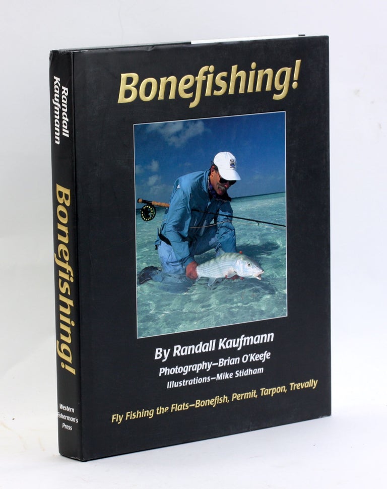 Item #2971 Bonefishing! Randall Kaufmann.