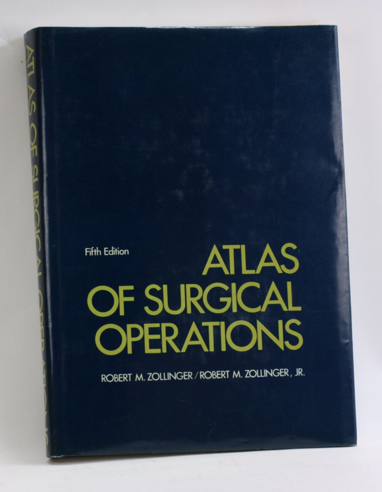Item #3055 Atlas of surgical operations. Robert M. Zollinger.