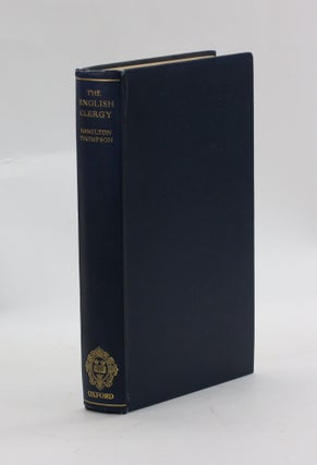 Item #3088 THE ENGLISH CLERGY AND THEIR ORGANIZATION IN THE LATER MIDDLE AGES. Hamilton A. Thompson